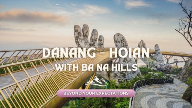 Stunning hoi an and da nang tour with ba na hills Stunning-hoi-an-and-da-nang-tour-2