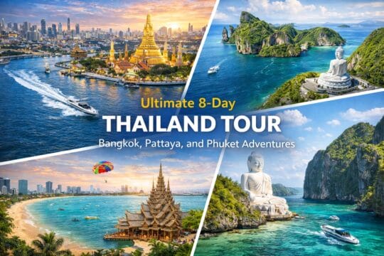 Ultimate 8 day thailand tour bangkok pattaya and phuket adventures | ultimate 8-day thailand tour: bangkok, pattaya, and phuket adventures