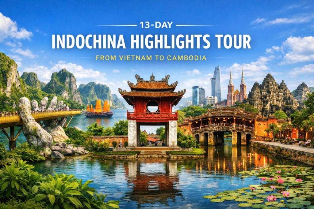 13-day indochina highlights tour from vietnam to cambodia 13 days vietnam to cambodia | 13-day indochina highlights tour from vietnam to cambodia